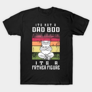 Vintage panda It's Not A Dad Bod It's A Father Figure Shirt, Gift For Dad, Best Dad Ever Shirt T-Shirt